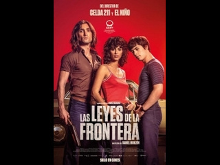 spanish crime thriller border laws / las leyes de la frontera (2021)